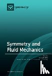 Ellahi, Rahmat - Symmetry and Fluid Mechanics