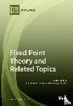 HSIEN-CHUNG WU - Fixed Point Theory and Related Topics