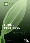 Netzel, Michael E. - Foods of Plant Origin