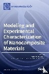  - Modeling and Experimental Characterization of Nanocomposite Materials