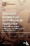 Affatato, Saverio - Advanced Biomaterials for Orthopaedic Application