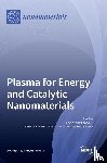 FENG YU - Plasma for Energy and Catalytic Nanomaterials