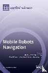 Reinoso, Oscar - Mobile Robots Navigation