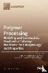 - Polymer Processing