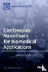 Martins, Albino - Electrospun Nanofibers for Biomedical Applications