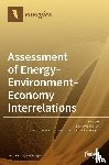Halkos, George E. - Assessment of Energy-Environment-Economy Interrelations