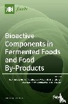 VITO VERARDO - Bioactive Components in Fermented Foods and Food By-Products