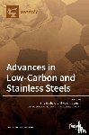Haghdadi, Nima - Advances in Low-carbon and Stainless Steels