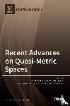 Karapinar, Erdal - Recent Advances on Quasi-Metric Spaces