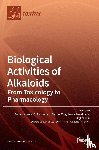 Bufo, Sabino Aurelio - Biological Activities of Alkaloids