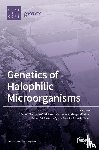 Montalvo-Rodriguez, Rafael - Genetics of Halophilic Microorganisms