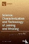 Haghshenas, Meysam - Science, Characterization and Technology of Joining and Welding