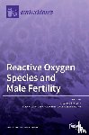 O'Flaherty, Cristian - Reactive Oxygen Species and Male Fertility