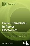 MINH-KHAI NGUYEN - Power Converters in Power Electronics