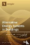 Asensio, Enrique Rosales - Alternative Energy Systems in Buildings