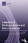  - Genetics of Biodegradation and Bioremediation