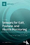 Lockhart, Thurmon - Sensors for Gait, Posture, and Health Monitoring Volume 1