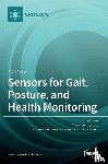 Lockhart, Thurmon - Sensors for Gait, Posture, and Health Monitoring Volume 3