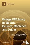 Stumberger, Gorazd - Energy Efficiency in Electric Devices, Machines and Drives