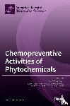 TOSHIO MORIKAWA - Chemopreventive Activities of Phytochemicals