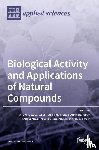 Seca, Ana M. L. - Biological Activity and Applications of Natural Compounds