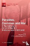RICHARD S BRADBURY - Parasites, Zoonoses and War