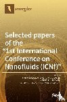 Estellé, Patrice - Selected papers of the 1st International Conference on Nanofluids (ICNf)