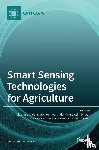 Adamchuk, Viacheslav - Smart Sensing Technologies for Agriculture