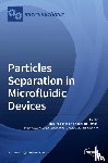 Nisisako, Takasi - Particles Separation in Microfluidic Devices