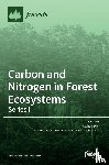 Son, Yowhan - Carbon and Nitrogen in Forest Ecosystems-Series I