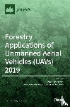Matese, Alessandro - Forestry Applications of Unmanned Aerial Vehicles (UAVs) 2019