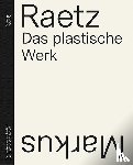 Müller, Franz - Markus Raetz