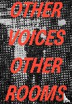  - Other Voices, Other Rooms