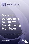 Fino, Paolo - Materials Development by Additive Manufacturing Techniques
