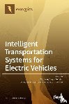 Ferreira, João Carlos Amaro - Intelligent Transportation Systems for Electric Vehicles