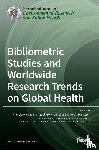 Agugliaro, Francisco Manzano - Bibliometric Studies and Worldwide Research Trends on Global Health