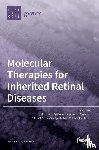 Collin, Rob W. J. - Molecular Therapies for Inherited Retinal Diseases