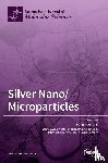Jun, Bong-Hyun - Silver Nano/Microparticles