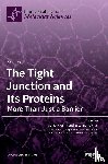Fromm, Michael - The Tight Junction and Its Proteins
