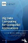 Li, Zhenlong - Big Data Computing for Geospatial Applications