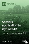 Paraforos, Dimitrios S. - Sensors Application in Agriculture