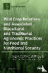 PURUSHOTHA ABHILASH - Wild Crop Relatives and Associated Biocultural and Traditional Agronomic Practices for Food and Nutritional Security