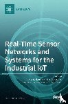 CHRISTOS KOULAMAS - Real-Time Sensor Networks and Systems for the Industrial IoT