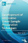 Gionfriddo, Emanuela - Development of Alternative Green Sample Preparation Techniques