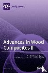 Papadopoulos, Antonios N. - Advances in Wood Composites II