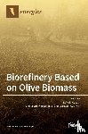 EULOGIO CASTRO - Biorefinery Based on Olive Biomass
