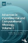 Cidade, Maria Teresa - Advances in Experimental and Computational Rheology, Volume II