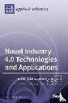 PAPAKOSTAS, NIKOLAOS - Novel Industry 4.0 Technologies and Applications