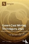 Spearing, A. J. S. (sam) - Green Coal Mining Techniques 2020