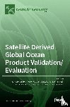 Son, Seunghyun - Satellite Derived Global Ocean Product Validation/Evaluation